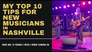 The Top 10 Tips for New musicians in Nashville