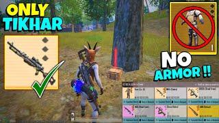 Play without Armor | Only Legendary Tikhar Rifle Challenge | PUBG METRO ROYALE