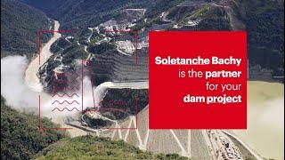 Soletanche Bachy’s dam solutions