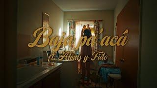 Rauw Alejandro, Alexis & Fido - Baja Pa' Acá (Lyric Video)