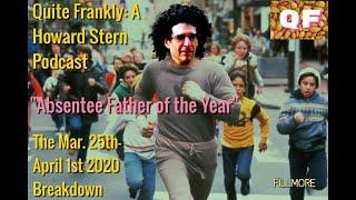 Quite Frankly: A Howard Stern Podcast "Absentee Father of the Year"
