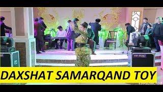 Daxshat SAMARQAND TOY RAQQOSA HAMMANI SINDIRDI