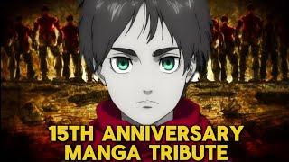 The Great Escape - Attack on Titan Manga 15th Anniversary Tribute