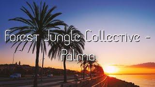 Forest: Jungle Collective - Palma