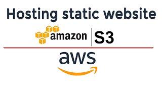 Website hosting on AWS S3 | Amazon Simple Storage Service