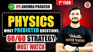  Physics - inter 1st Year | Most Predicted Questions | 60/60 Strategy IPE AndhraPradesh | MadhanSir