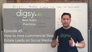 How to Find Commercial Real Estate Leads on Social Media (Best Sales Practices - Episode 5)