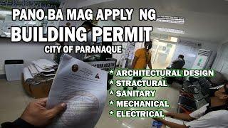 PANO MAG APPLY NG BUILDING PERMIT PARA SAYONG IPAGAGAWANG BAHAY AT ANO ANG MGA KAKAILANGANIN