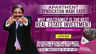 Why MultiFamily is the Best Real Estate Investment - Vinney Chopra