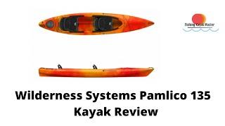 Wilderness Systems Pamlico 135 Kayak Review