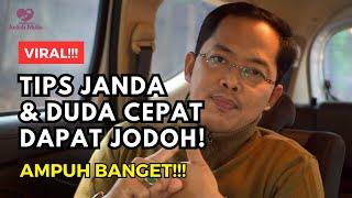 TIPS JANDA & DUDA CEPAT DAPAT JODOH - Ustadz Cinta (UC) Menjawab