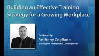 Building an Effective Training Strategy for a Growing Workplace