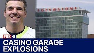 Explosions in Potawatomi casino parking structure, man charged | FOX6 News Milwaukee