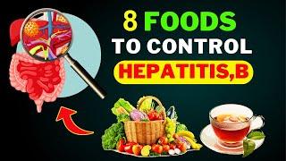 Hepatitis B Prevention | 8 food to cure hepatitis b | Nourish Nest