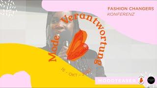 Fashion Changers Konferenz "Mode & Verantwortung" - Moodteaser