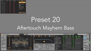 Preset 20:  Aftertouch Mayhem Bass