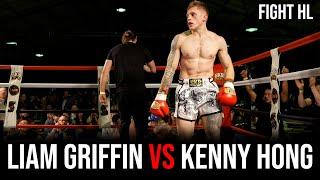 Liam Griffin vs Kenny Hong - Fight HL - Siam Boxing