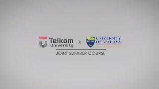 [Telkom University & University of Malaya] - JOINT SUMMER COURSE