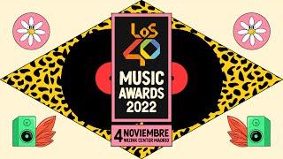 LOS40 MUSIC AWARDS 2022 | GALA completa