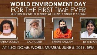 BK Shivani | Sadhguru | Baba Ramdev  | Acharya Lokesh Muni | World Environment day