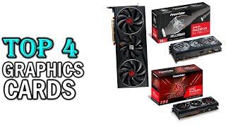 TOP 4  Graphics Cards 2024 - Best Graphics Cards You Can Buy { Reviews }