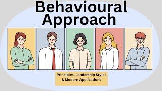 Principles & Practices of Management (Part-10) -Behavioural Approach to Management |