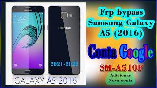 Frp bypass Samsung Galaxy A5 2016 Conta Google A5