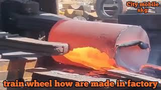 train wheel how are made in the factory 