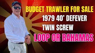 Budget Trawler for Sale: 1979 40’ DeFever Twin Screw – Perfect for Loop or Bahamas!