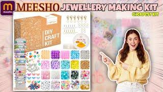 MEESHO Jewellery Making kit | Under 550/- Unboxing Jewellery Making Beads | Cheapest CRAFT Kit