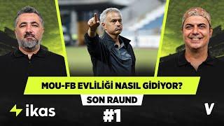 Mourinho-Fenerbahçe evliliği, Kızılcık Şerbeti'ndeki Doğa-Fatih evliliği gibi | Serdar, Ali Ece #1