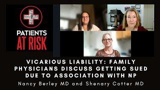 Vicarious liability: Family physicians discuss malpractice suits due to NP association