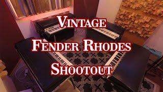 Vintage Fender Rhodes Shootout