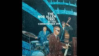 The Bob Allen Trio at The Christopher Inn