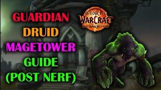 Guardian Druid Magetower | Guide | Post Nerf | The War Within Season 1 11.0.5