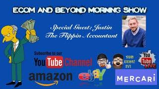 ECOM AND BEYOND w/The Flipping Accountant