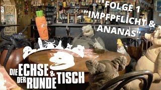 Impfpflicht, Kapitalismus, Frauenquote, Ananas und mehr  | Die Echse und der runde Tisch | Folge 1