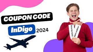 Indigo Coupon Codes 2024Indigo Deals & Offers Today 100% Working Discount Code️