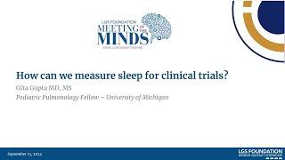 How can we measure sleep for clinical trials?