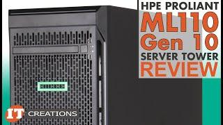 HPE ProLiant ML110 Gen 10 Server Tower REVIEW | IT Creations