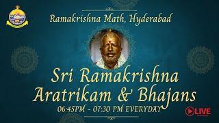 Watch Sri Ramakrishna Aratrikam & Bhajans