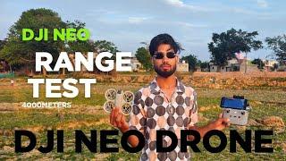 DJI NEO drone - range test 4000meters🫣