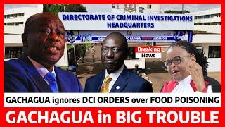 Just Now‼️GACHAGUA Escapes DCI invite over FOOD POISONING and ALLEGATIONS on RUTO and his LIFE