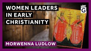 Women Leaders in Early Christianity