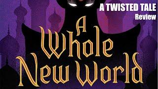 Disney's Twisted Tales - Whole New World Review