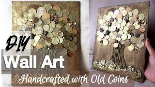 DIY Money Tree Wall Art idea/ Handmade Wall Hanging DIY/ Coin Crafts/ Room Decoration/ Wall decor