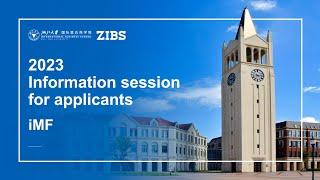 ZIBS 2023 Info session for applicants —— iMF