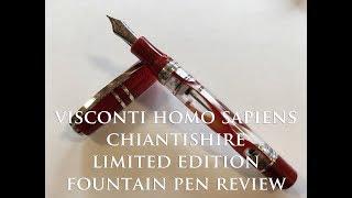 Visconti Homo Sapiens Chiantishire Fountain Pen Review