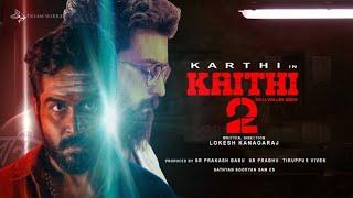 KAITHI 2 OFFICIAL TRAILER | Karthi | Surya | Vijay | Kamal | Lokesh Kanagaraj | LCU