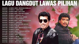 LAGU DANGDUT LAWAS PILIHAN FULL ALBUM 80AN - 90AN  DANGDUT NOSTALGIA  IMAM S ARIFIN, MEGGY Z